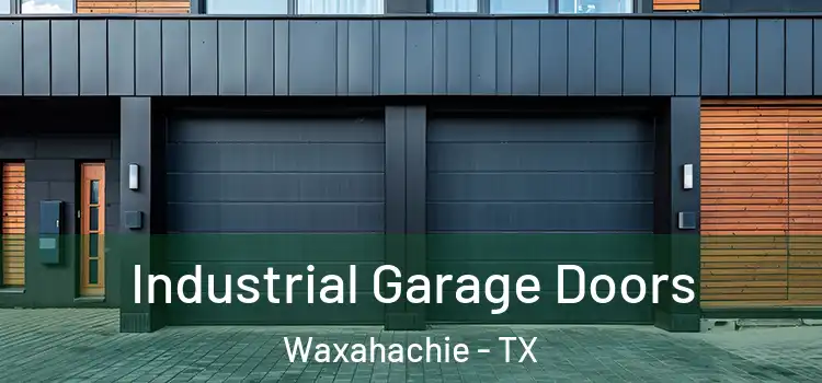  Industrial Garage Doors Waxahachie - TX